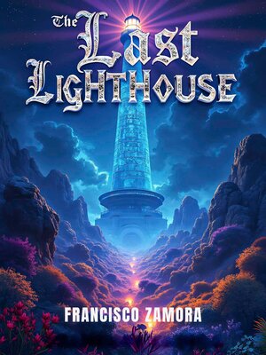 cover image of The Last Lighthouse